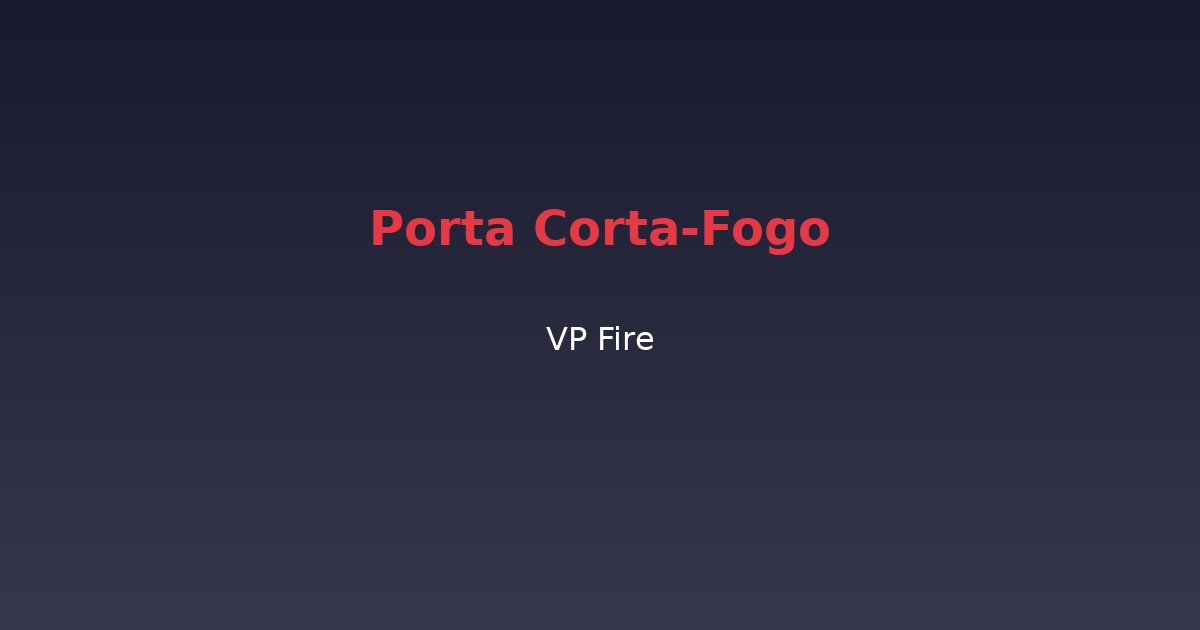 Porta Corta-Fogo - VP Fire Equipamentos de Combate a Incêndio