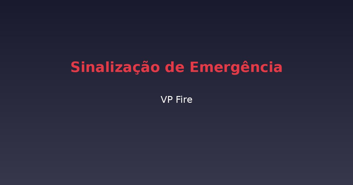 Sinalização de Emergência - VP Fire Equipamentos de Combate a Incêndio