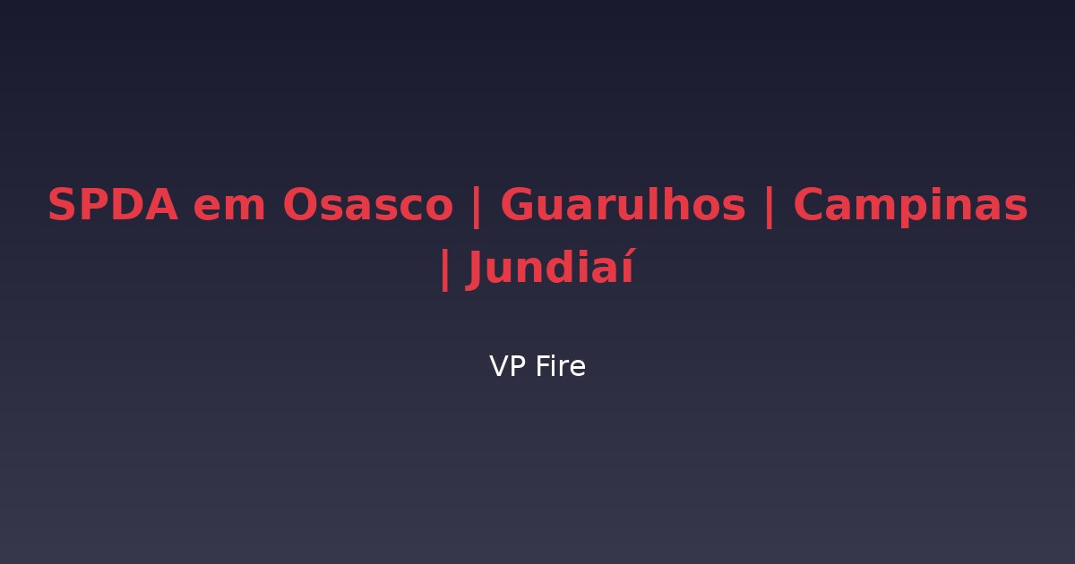 SPDA em Osasco | Guarulhos | Campinas | Jundiaí - VP Fire Equipamentos de Combate a Incêndio